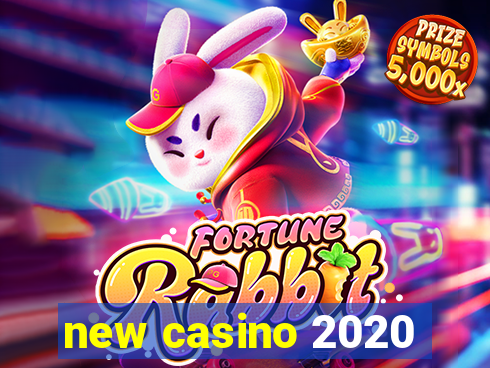 new casino 2020