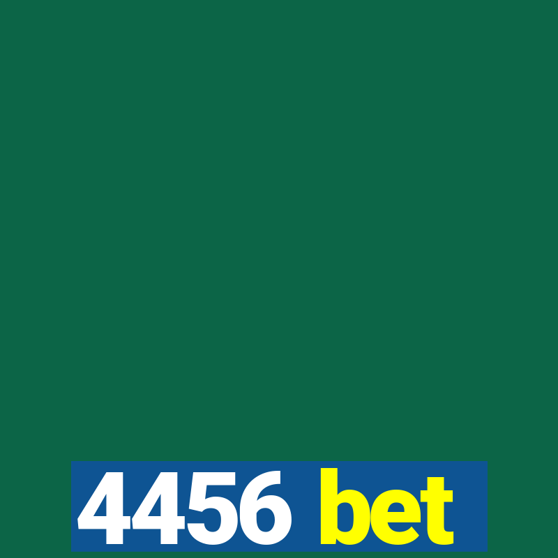 4456 bet