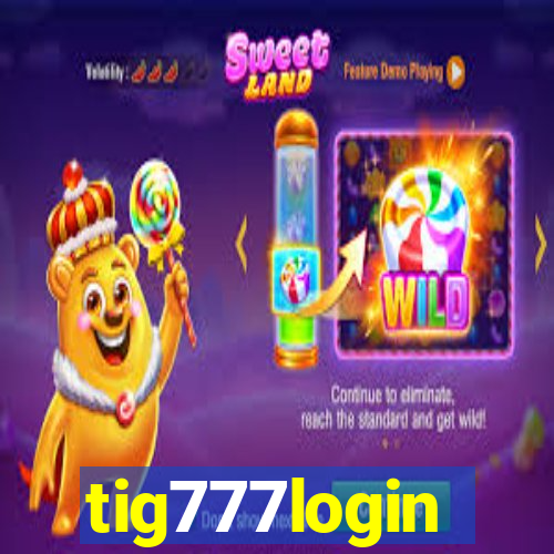 tig777login