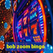 bob zoom bingo