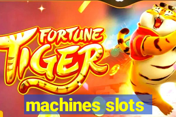 machines slots