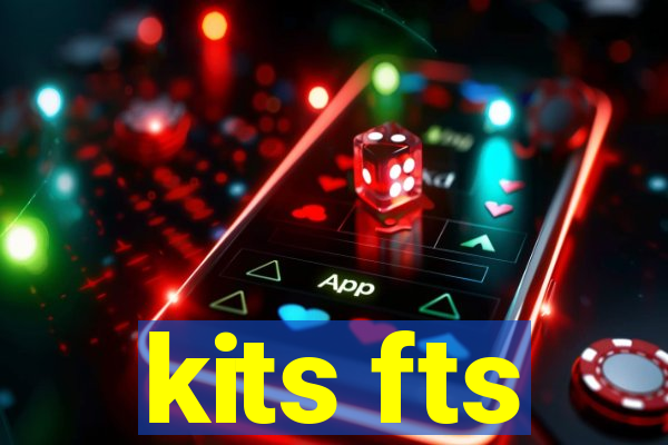 kits fts