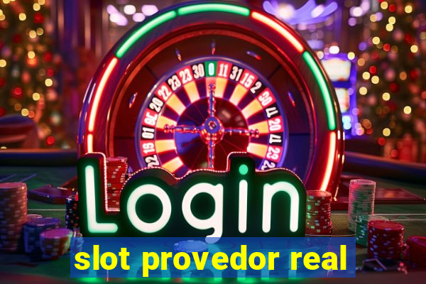 slot provedor real