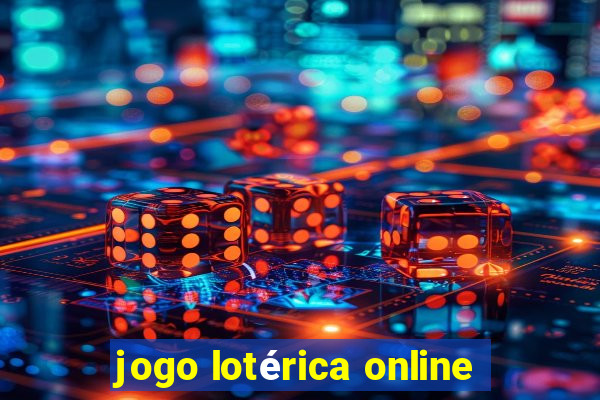 jogo lotérica online