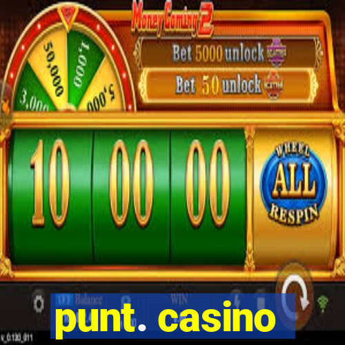 punt. casino