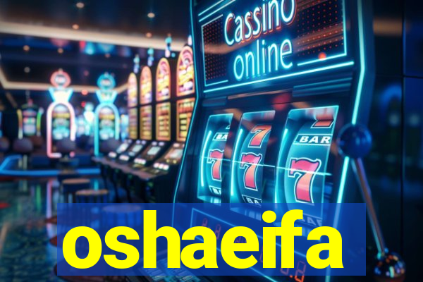 oshaeifa