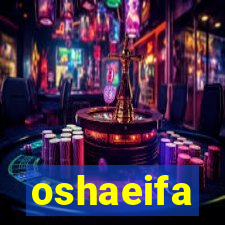 oshaeifa