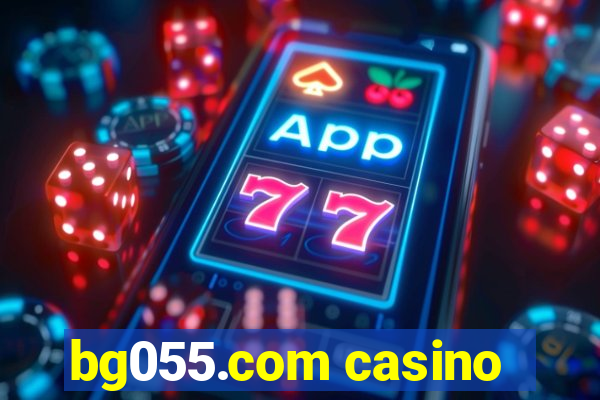 bg055.com casino