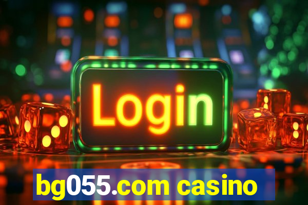 bg055.com casino