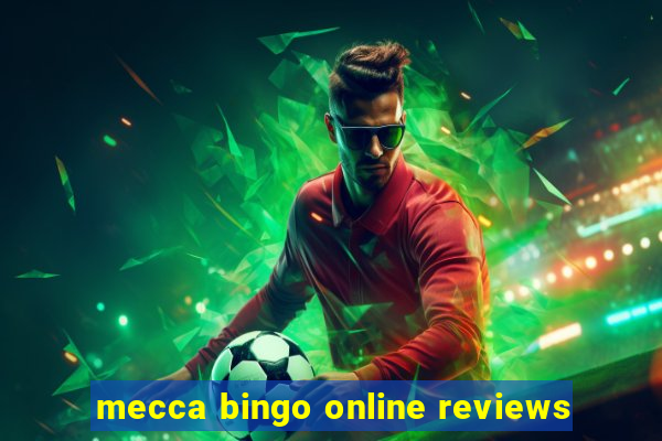 mecca bingo online reviews