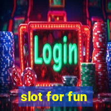 slot for fun