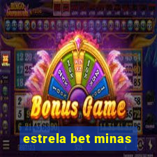 estrela bet minas