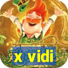 x vidi