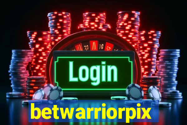 betwarriorpix