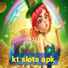 kt slots apk