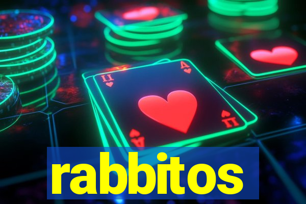 rabbitos