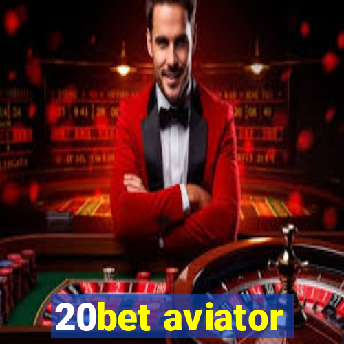 20bet aviator