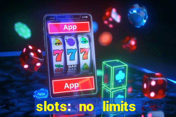 slots: no limits slot machines