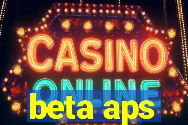 beta aps