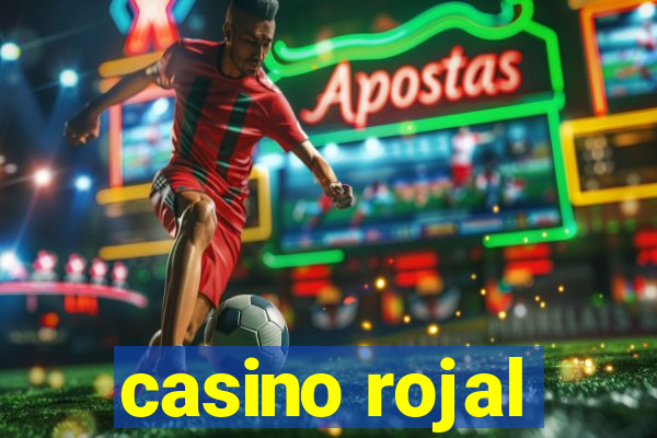 casino rojal