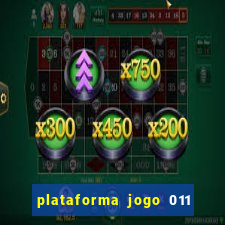 plataforma jogo 011 é confiável