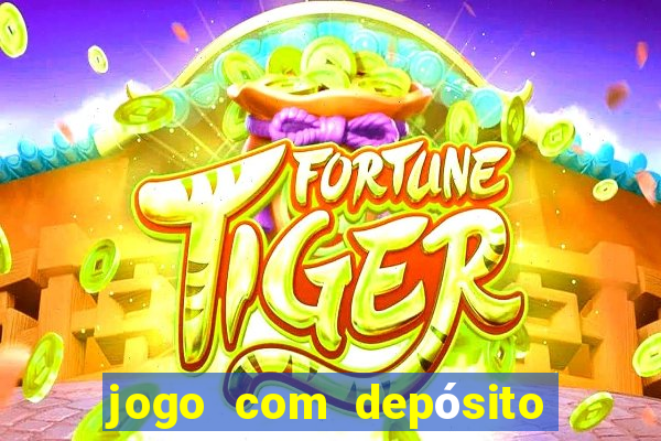 jogo com depósito de 1 real