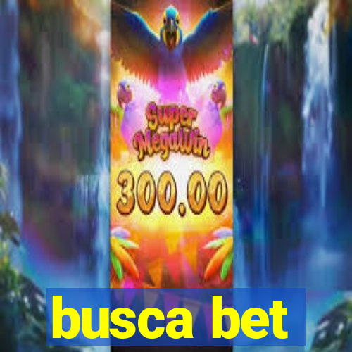 busca bet