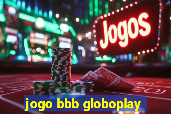 jogo bbb globoplay