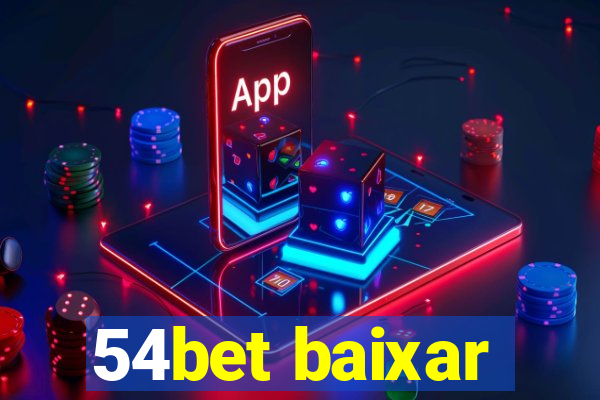 54bet baixar