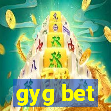 gyg bet