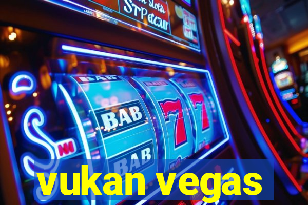 vukan vegas