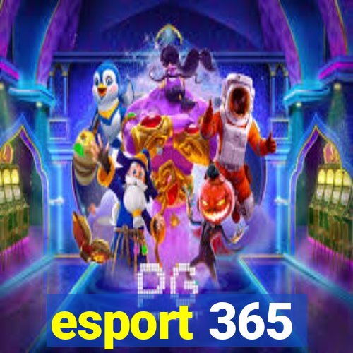 esport 365