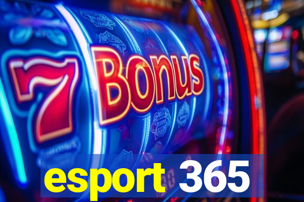 esport 365