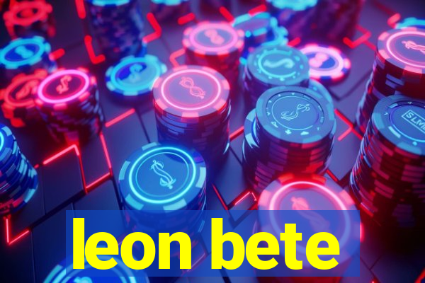 leon bete