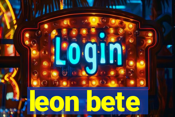 leon bete