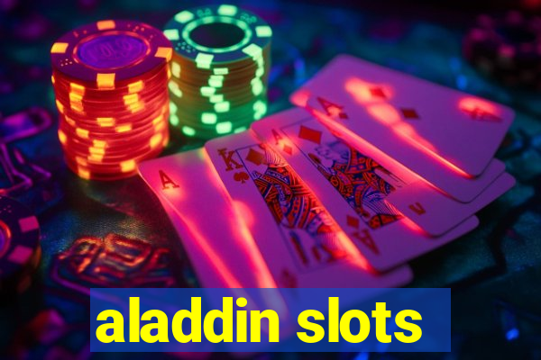 aladdin slots