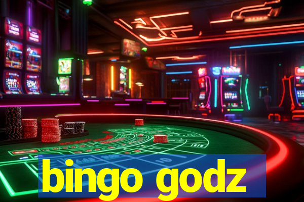 bingo godz