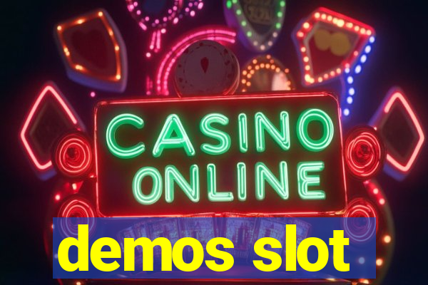 demos slot