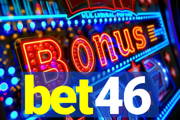 bet46