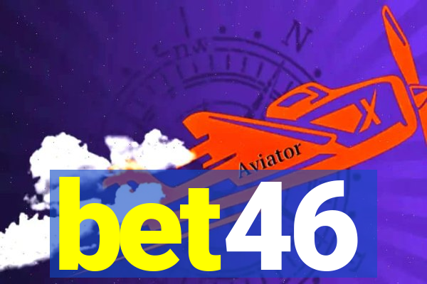 bet46