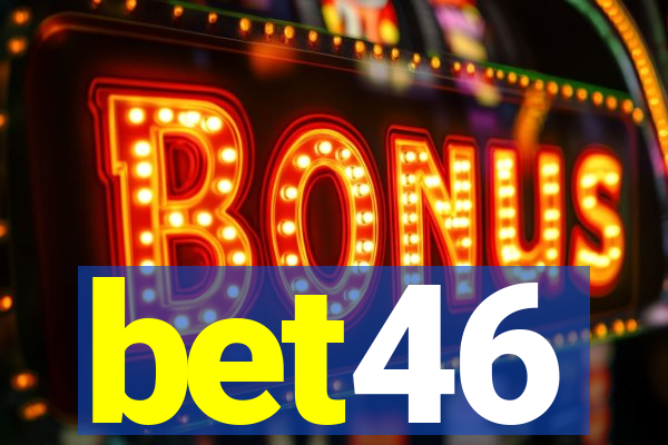 bet46