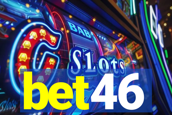 bet46