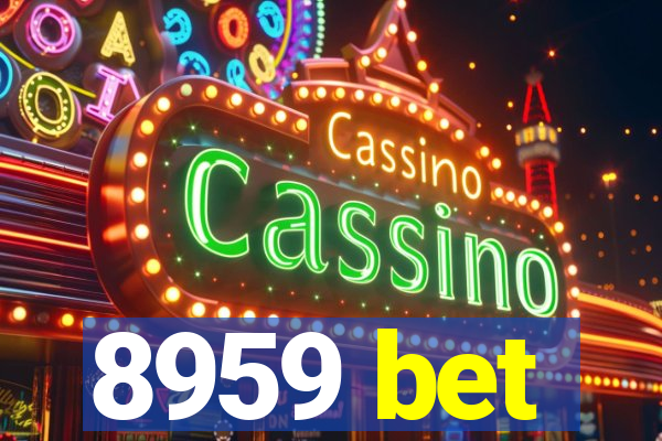 8959 bet