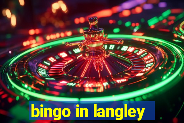 bingo in langley