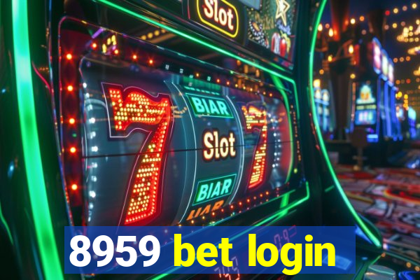 8959 bet login