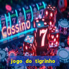 jogo do tigrinho verdade ou mentira