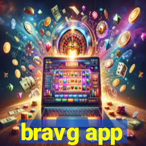 bravg app