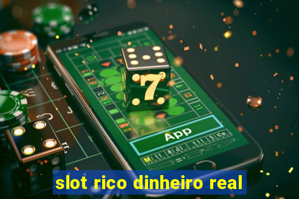 slot rico dinheiro real