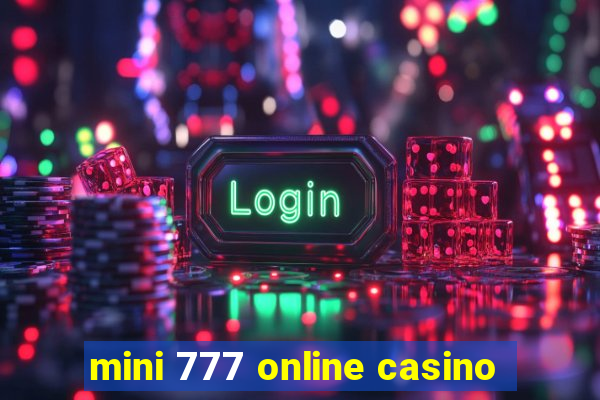 mini 777 online casino