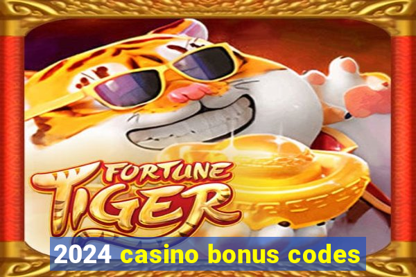 2024 casino bonus codes